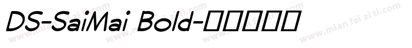 DS-SaiMai Bold字体转换